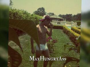MaxHungryAss