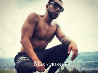Max_stronger