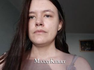 MaxxyKerry