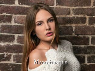 MayaGentle