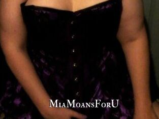 MiaMoansForU