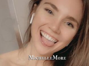 MichelleMore
