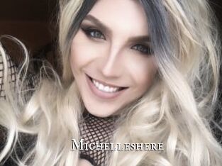 Michelleshere
