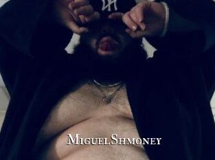 MiguelShmoney