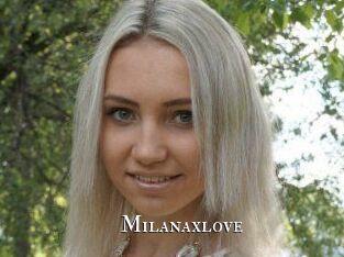 Milanaxlove