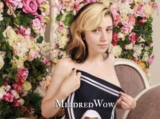 MildredWow