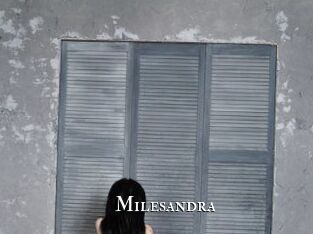 Milesandra