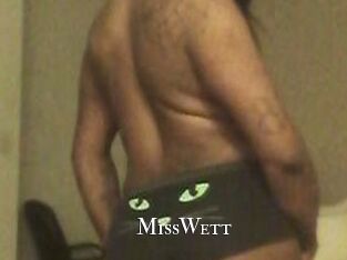 MissWett