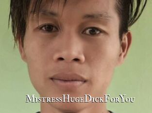 MistressHugeDickForYou