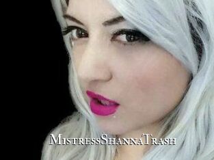 MistressShannaTrash