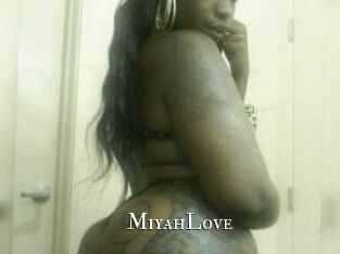 MiyahLove