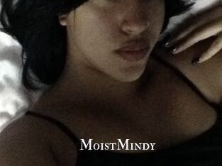 MoistMindy