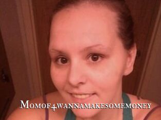 Momof4wannamakesomemoney