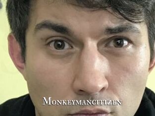 Monkeymancitizen