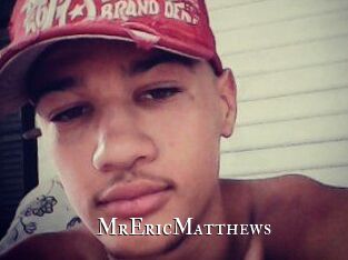 MrEricMatthews