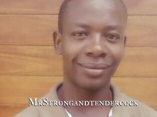 MrStrongandtendercock