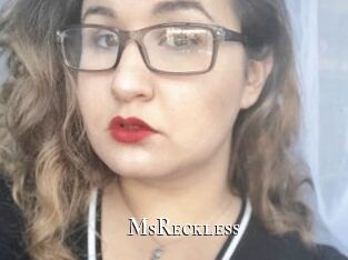 MsReckless