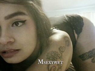 Msexywet