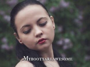 Mybootyareawesome