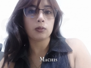 Machis