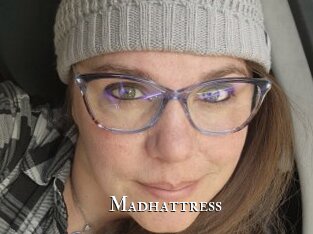 Madhattress