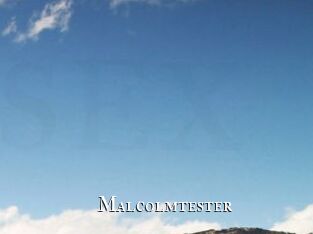 Malcolmtester