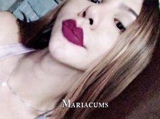 Mariacums