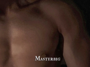 Masterbig