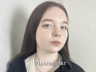 Maxinefare