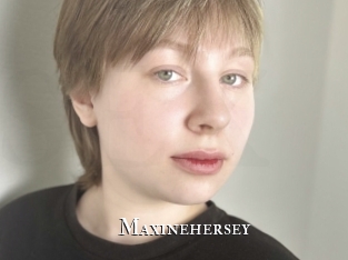 Maxinehersey