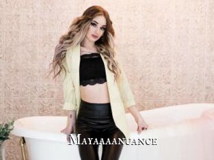 Mayaaaanuance