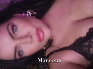 Mayaaxxx