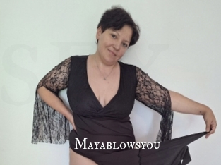 Mayablowsyou