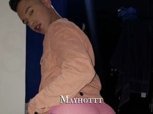 Mayhottt