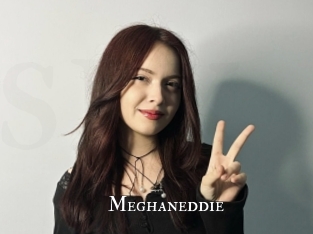 Meghaneddie