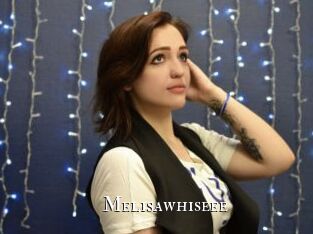 Melisawhiseee