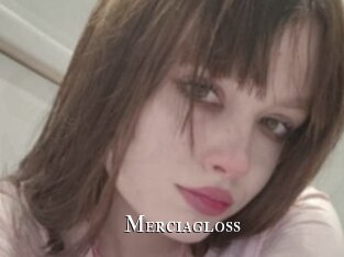 Merciagloss