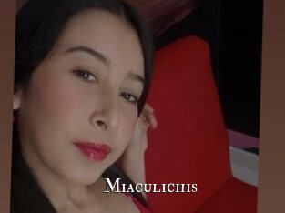 Miaculichis