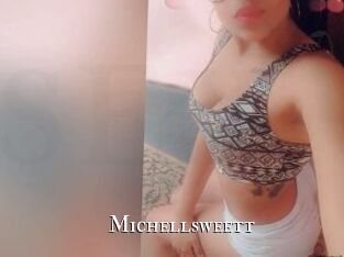 Michellsweett