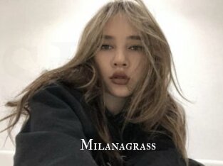 Milanagrass