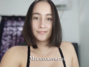 Milksarasmith