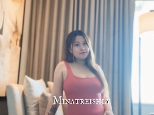 Minatreishly