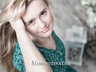 Missmotivated
