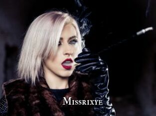 Missrixye