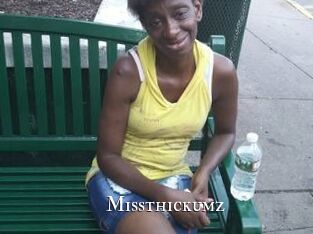 Missthickumz