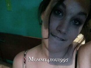 Mommy4you1995