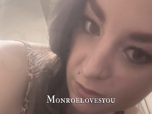 Monroelovesyou