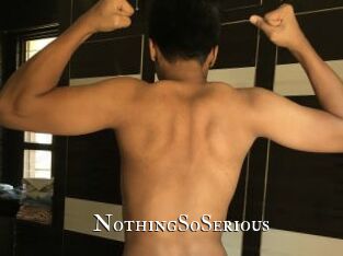 NothingSoSerious