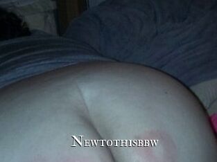 Newtothisbbw