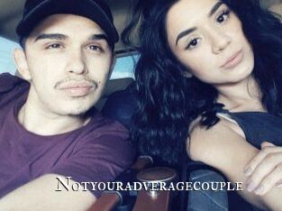 Notyouradveragecouple